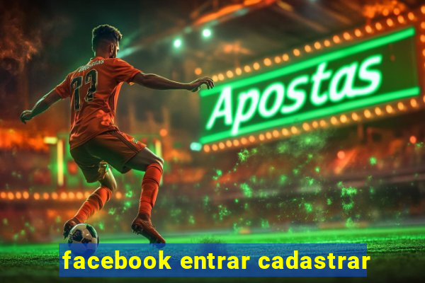 facebook entrar cadastrar